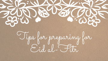 Tips for preparing for Eid al-Fitr