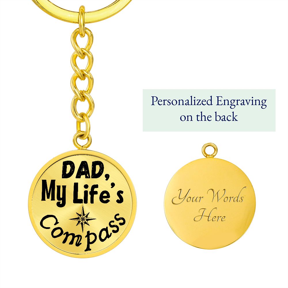 Unique Personalized Father's Day Gift - Custom Keychain with Heartfelt Message: 'Dad, My Life's Compass